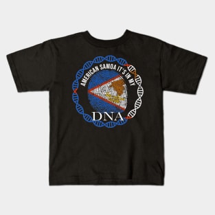 American Samoa Its In My DNA - Gift for American Samoan From American Samoa Kids T-Shirt